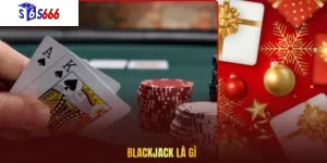blackjack là gì