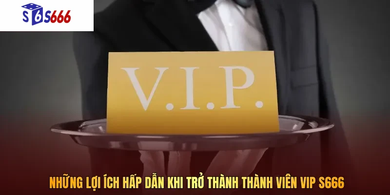 Lợi ích hấp dẫn